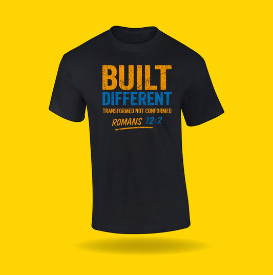 Built Different – Transformed Not Conformed T-Shirt