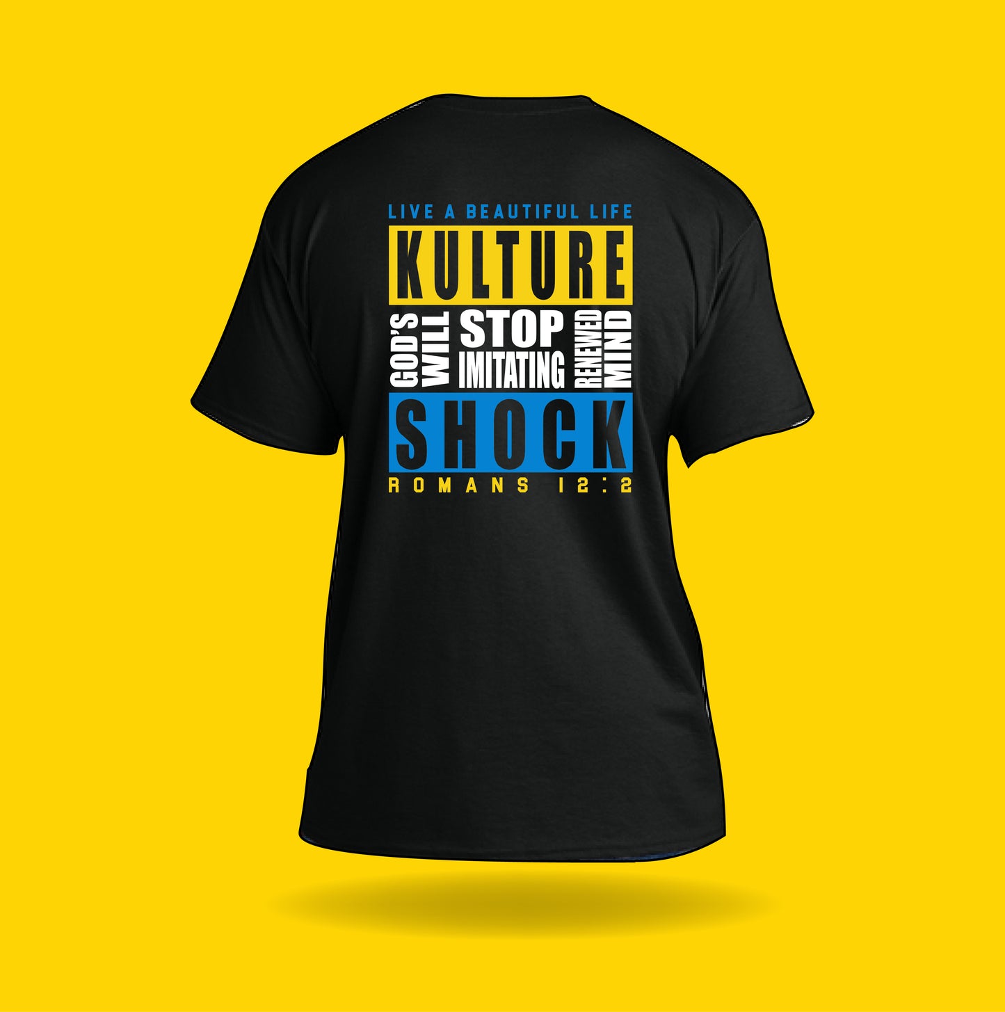 KULTURE SHOCK™ Statement T-Shirt -Romans 12:2 Edition