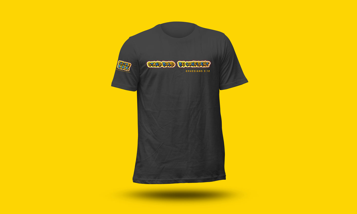 Stand Bold Be Confident T-Shirt Black